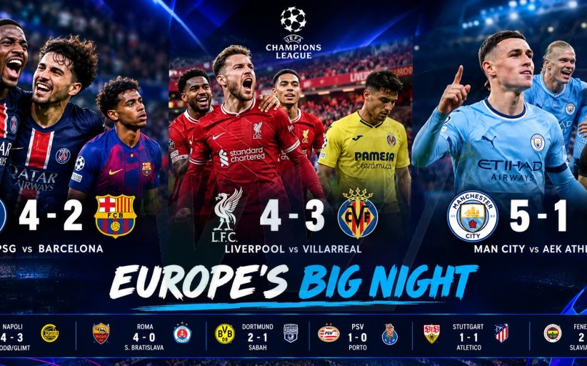 دوري أبطال أوروبا يشعل القارة: باريس يُسقط برشلونة، وليفربول يقلب الطاولة ومانشستر سيتي يكتسح